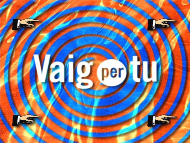 Vaig per tu